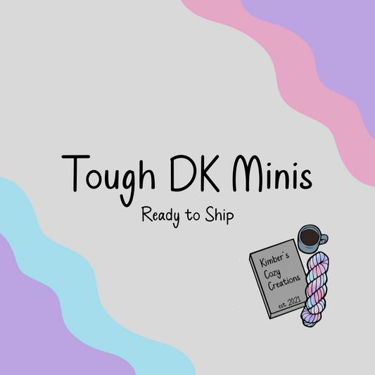 Ready to Ship - Tough DK Minis